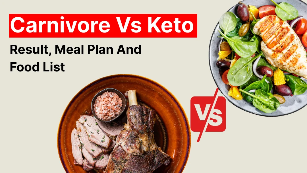 The Carnivore Diet vs. Keto Diet Results, Meal Plan and Food List